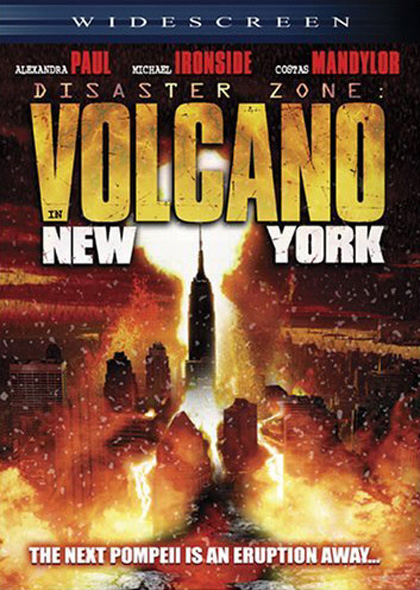 Disaster Zone Volcano In New York Poster Disaster Zone: Volcano in New York