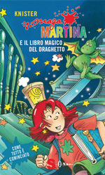 La recensione ** -  Dall'articolo: Maga Martina e il libro magico del draghetto, il libro.