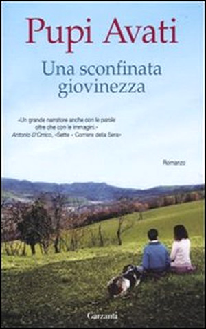 Il libro di Pupi Avati -  Dall'articolo: Una sconfinata giovinezza, il libro.