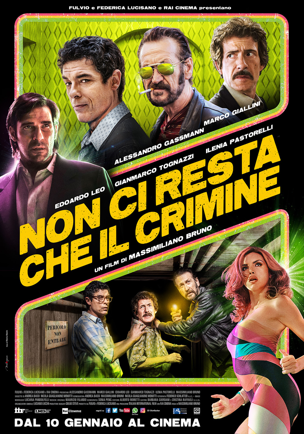  Dall'articolo: Non Ci Resta che il Crimine, il poster del film.