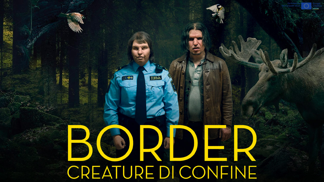 Border – Creature di confine, in streaming su MYmovies l’acclamato film di Ali Abbassi
