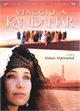 Viaggio a Kandahar