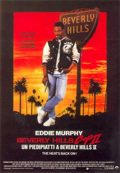 Locandina italiana Beverly Hills Cop II - Un piedipiatti a Beverly Hills II