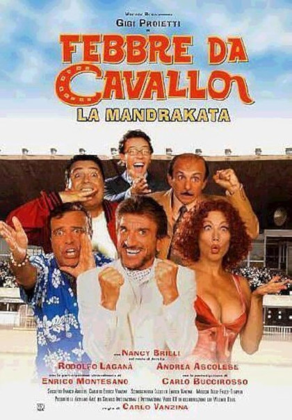 Locandina italiana Febbre da cavallo 2 - La mandrakata