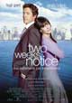 Two Weeks Notice - Due settimane per innamorarsi