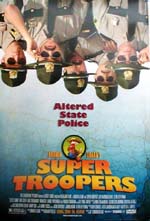 Poster Super Troopers  n. 1