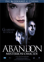 Poster Abandon - Misteriosi omicidi  n. 0