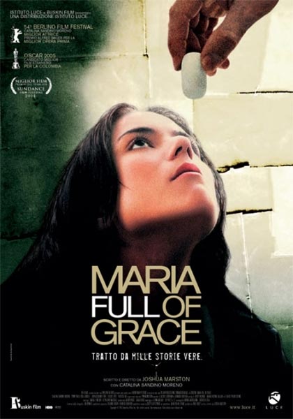 Locandina italiana Maria Full of Grace