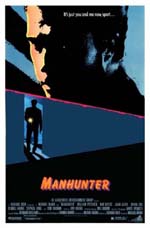 Poster Manhunter - Frammenti di un omicidio  n. 2