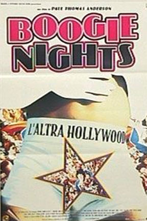 Locandina italiana Boogie Nights - L'altra Hollywood