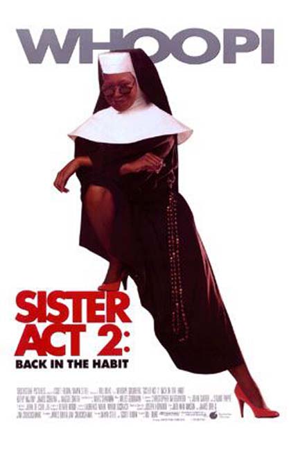 Poster Sister Act 2 - Pi svitata che mai