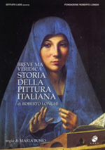 Breve ma veridica storia della pittura italiana di Roberto Longhi
