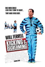 Poster Kicking & Screaming - Derby in Famiglia  n. 1