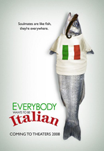 Poster Everybody Wants to Be Italian  n. 1