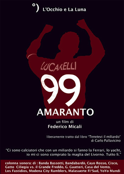 Locandina italiana 99 Amaranto