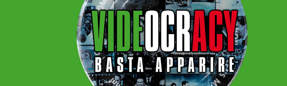 Videocracy - Basta apparire