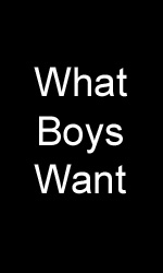 What Boys Want
