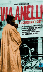 Via Anelli - La chiusura del ghetto