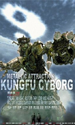Poster Metallic Attraction: Kungfu Cyborg  n. 0
