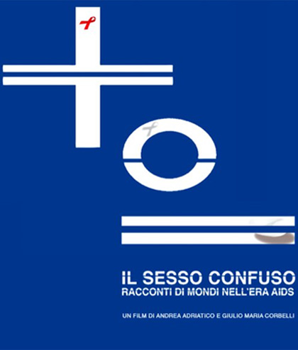 Locandina italiana + o - Il sesso confuso - Racconti di mondi nell'era Aids