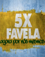 5 X Favela Por Nos Mesmos