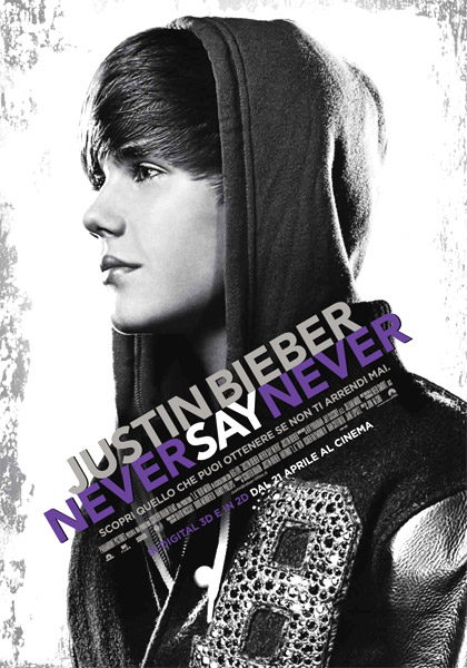 Locandina italiana Justin Bieber: Never Say Never
