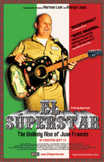 Poster El Superstar: The Unlikely Rise of Juan Frances  n. 0