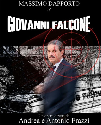 Locandina italiana Giovanni Falcone, l'uomo che sfid Cosa Nostra