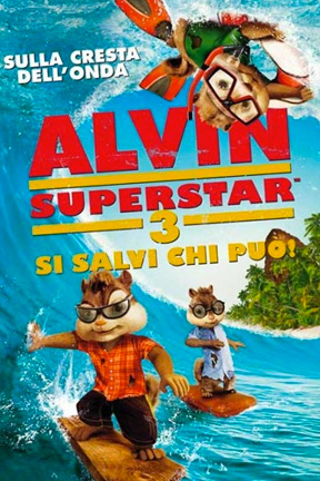 Locandina italiana Alvin Superstar 3 - Si salvi chi può!