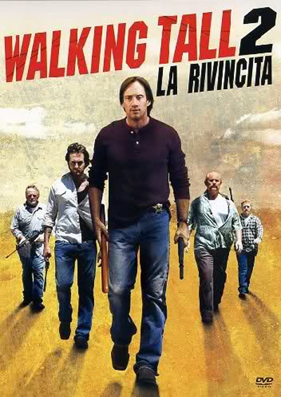 Locandina italiana Walking tall 2 - La rivincita