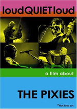 Poster Loudquietloud: A Film About the Pixies  n. 0