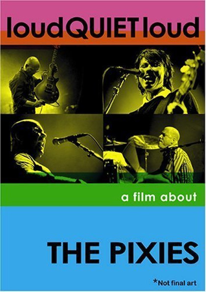 Locandina italiana Loudquietloud: A Film About the Pixies