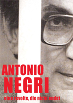 Toni Negri - L'eterna rivolta