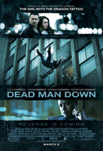 Poster Dead Man Down - Il sapore della vendetta  n. 1