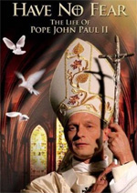 Poster Non Abbiate Paura - La Vita di Giovanni Paolo Ii  n. 0