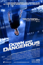 Down & Dangerous