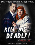 Poster Kill Me, Deadly  n. 0