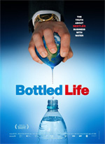 Poster Bottled Life: Nestle's Business With Water  n. 0