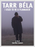 Poster Tarr Bla, I Used To Be a Filmmaker  n. 0