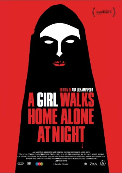 Locandina italiana A Girl Walks Home Alone At Night