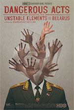 Poster Dangerous Acts - Starring the Unstable Element of Belarus  n. 0