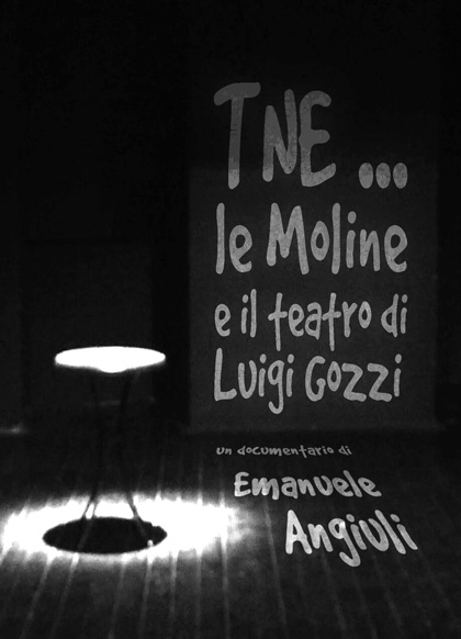 Locandina italiana TNE... Le Moline e il teatro di Luigi Gozzi