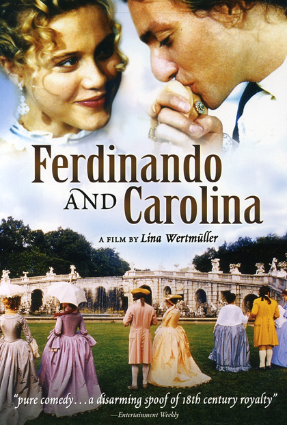 Ferdinando e Carolina - Film (1999) - MYmovies.it