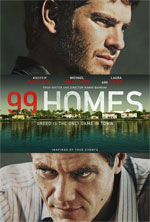 Poster 99 Homes  n. 1