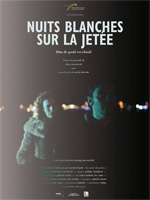 Nuits Blanches Sur la Jetée