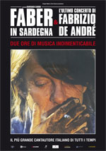 Locandina Faber in Sardegna & L'ultimo concerto di Fabrizio De André