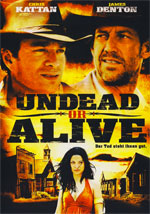 Poster Undead Or Alive - Mezzi vivi e mezzi morti  n. 0