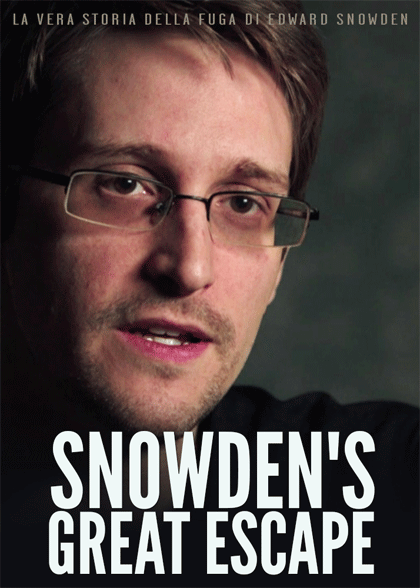 Locandina italiana Snowden's Great Escape