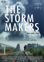 The storm makers: ceux qui amènent la tempête