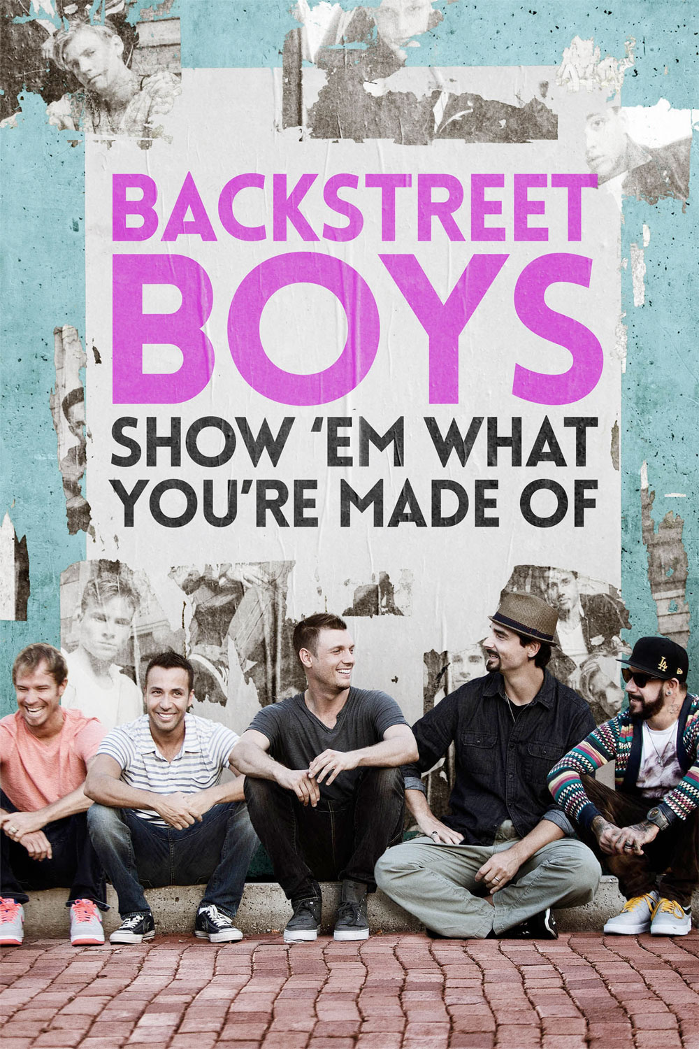 Poster Backstreet Boys: Show 'em What You'Re Made Of